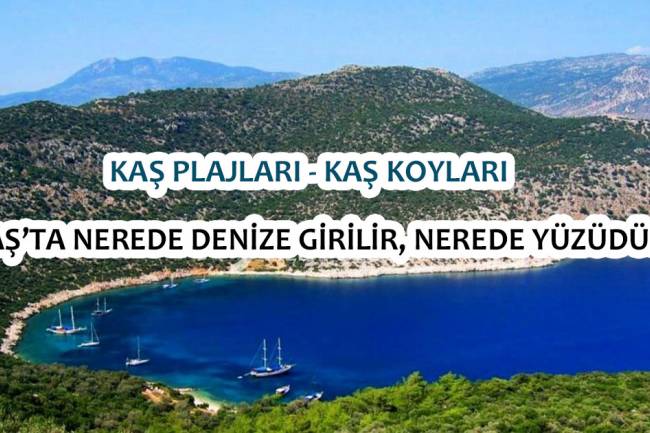 Kaş'ta Nerede Yüzülür - Kaş'ta Nerede Denize Girilir
