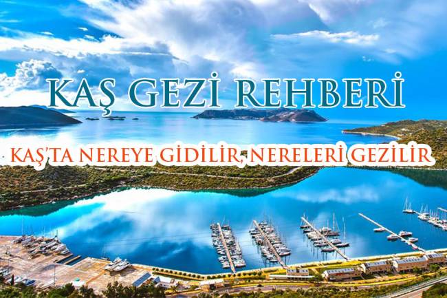 KaÅŸ Gezi Rehberi